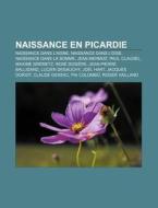 Naissance En Picardie: Johannes Ghiselin di Livres Groupe edito da Books LLC, Wiki Series