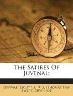 The Satires of Juvenal; di Juvenal edito da Nabu Press