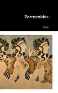 Parmenides di Plato, Benjamin Jowett edito da Lulu.com