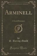 Arminell di S Baring-Gould edito da Forgotten Books