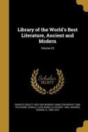 LIB OF THE WORLDS BEST LITERAT di Charles Dudley 1829-1900 Warner, Hamilton Wright 1846-1916 Mabie edito da WENTWORTH PR
