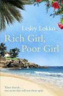 Rich Girl, Poor Girl di Lesley Lokko edito da Orion Publishing Co