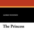 The Princess di Alfred Tennyson edito da Wildside Press