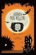 Guinea Pig Killer di Annie Graves edito da DARBY CREEK PUB