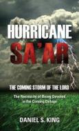 Hurricane Sa'ar di Daniel S King edito da Xulon Press