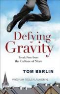 Defying Gravity Program Tools Flash Drive: Break Free from the Culture of More di Tom Berlin edito da ABINGDON PR
