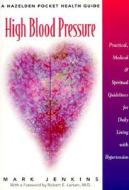 High Blood Pressure di Mark Jenkins edito da Hazelden Information & Educational Services