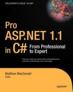 Pro ASP.NET 1.1 in C# di Matthew Macdonald edito da Apress