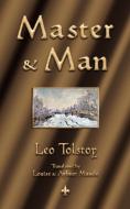 Master and Man di Leo Nikolayevich Tolstoy edito da Watchmaker Publishing