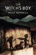 The Witch's Boy di Kelly Barnhill edito da ALGONQUIN BOOKS OF CHAPEL