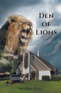 Den of Lions di Melissa Hall edito da Newman Springs Publishing, Inc.