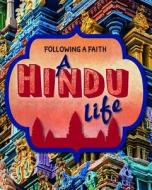 A Hindu Life di Cath Senker edito da POWERKIDS PR