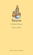Sauces di Maryann Tebben edito da Reaktion Books