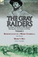 The Gray Raiders-Volume 2 di John Munson, John H. Alexander edito da LEONAUR