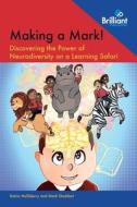 Making A Mark! di Mark Stoddart, Katrin McElderry edito da Brilliant Publications