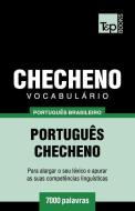 Vocabulário Português Brasileiro-Checheno - 7000 Palavras di Andrey Taranov edito da T&P BOOKS PUB LTD