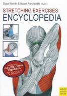 Stretching Excercises Encyclopedia di Oscar Moran edito da Meyer & Meyer Sport (UK) Ltd