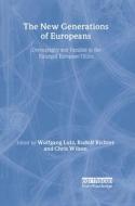 The New Generations of Europeans di Wolfgang Lutz edito da Routledge