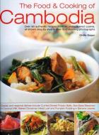Food and Cooking of Cambodia di Ghillie Basan edito da Anness Publishing