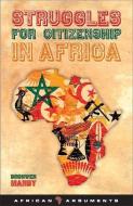 Struggles for Citizenship in Africa di Bronwen Manby edito da Zed Books Ltd