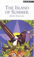 Island of Summer, The di Jenny Sullivan edito da Gomer Press