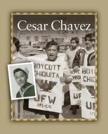 Cesar Chavez di Terry Barber edito da Grass Roots Press