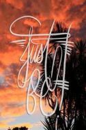 Just Be: 6x9 Inch Zen Meditation/Mindfulness Journal/Notebook - Sunset and Tree di Pup the World edito da Createspace Independent Publishing Platform