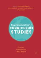 Internationalizing Curriculum Studies edito da Springer-Verlag GmbH