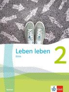 Leben leben 2. Schulbuch Klasse 7/8. Ausgabe Sachsen edito da Klett Ernst /Schulbuch