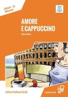 Amore e cappuccino di Valeria Blasi edito da Hueber; Alma Edizioni