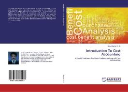 Introduction To Cost Accounting di Selva Kumar D. S. edito da LAP Lambert Academic Publishing