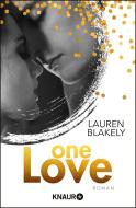 One Love di Lauren Blakely edito da Knaur Taschenbuch
