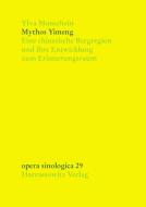 Mythos Yimeng di Ylva Monschein edito da Harrassowitz Verlag