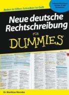 Neue Deutsche Rechtschreibung Fur Dummies di Matthias Wermke edito da Wiley-vch Verlag Gmbh