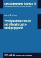 Vermögensdekonzentration und Mitarbeiterkapitalbeteiligungsgesetz di Anna Rosinus edito da Lang, Peter GmbH