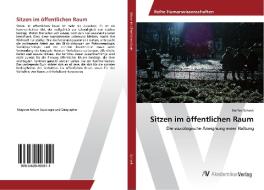 Sitzen im öffentlichen Raum di Steffen Schenk edito da AV Akademikerverlag
