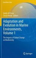 Adaptation and Evolution in Marine Environments, Volume 1 edito da Springer-Verlag GmbH