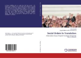Social Orders in Translation di Zahra Heydari, Sayyed Mohammad Karimi Behbahani edito da LAP Lambert Academic Publishing