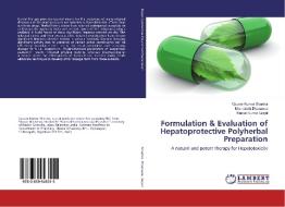 Formulation & Evaluation of Hepatoprotective Polyherbal Preparation di Gaurav Kumar Sharma, Meenakshi Dhanawat, Kamal Kumar Goyal edito da LAP Lambert Academic Publishing