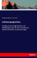 Lethaea geognostica. di Ferdinand Römer, Fritz Frech edito da hansebooks