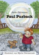 Paul Pusback di Anke Dittmann edito da Books on Demand