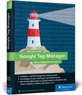Google Tag Manager di Michael Janssen edito da Rheinwerk Verlag GmbH