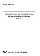 Untersuchungen zur Totalsynthese des Polyenmakrolidantibiotikums RK-397 di Frank Tolksdorf edito da Cuvillier Verlag