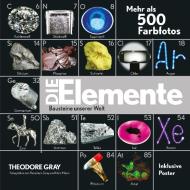 Die Elemente - Bausteine unserer Welt di Theodore Gray edito da Delphin Verlag GmbH