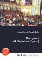 Congress Of Deputies (spain) edito da Book On Demand Ltd.