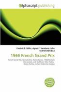 1966 French Grand Prix edito da Vdm Publishing House