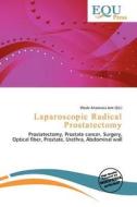 Laparoscopic Radical Prostatectomy edito da Equ Press