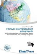 Festival International De G Ographie edito da Claud Press