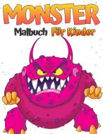 Monster-Malbuch für Kinder di Victoria Green edito da Victoria Royal Press