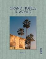 Grand Hotels Of The World di Ellie Seymour edito da Luster Publishing